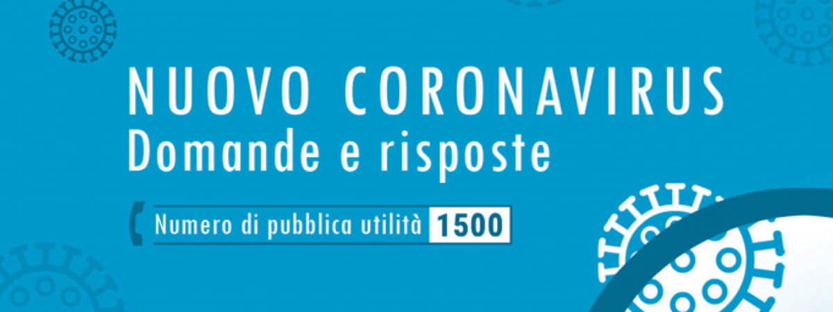 Nuovo Coronavirus, domande e risposte - Numero di pubblica utilità: 1500