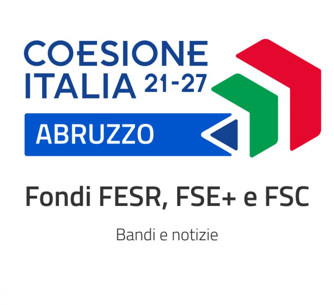 Fondi di coesione e sviluppo 2021-2027 - FSE+ FESR FSC - Bandi e notizie